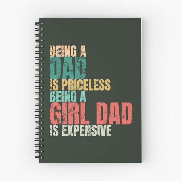 Item preview, Being A Dad Is Priceless Being A Girl Dad Is Expensive                         designed and sold by Subero-design.