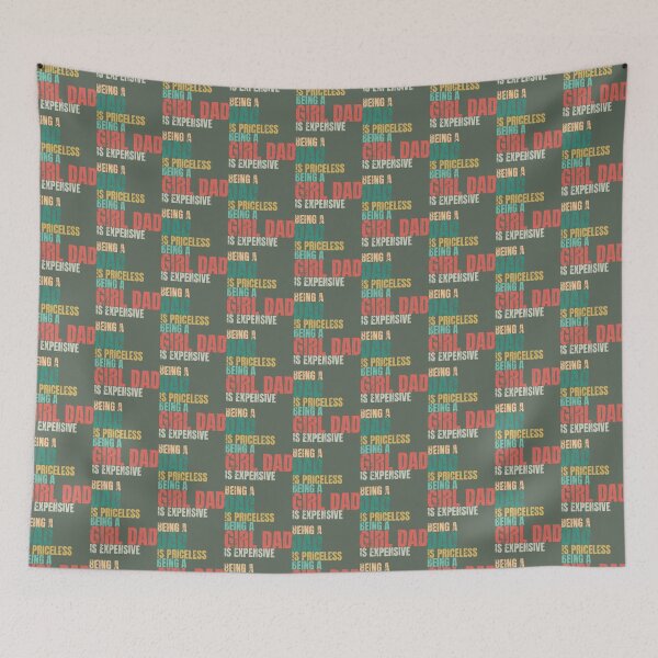 Item preview, Being A Dad Is Priceless Being A Girl Dad Is Expensive                         designed and sold by Subero-design.