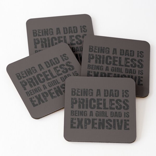 Item preview, Being A Dad Is Priceless Being A Girl Dad Is Expensive                        designed and sold by Subero-design.