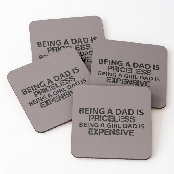Item preview, Being A Dad Is Priceless Being A Girl Dad Is Expensive                    designed and sold by Subero-design.
