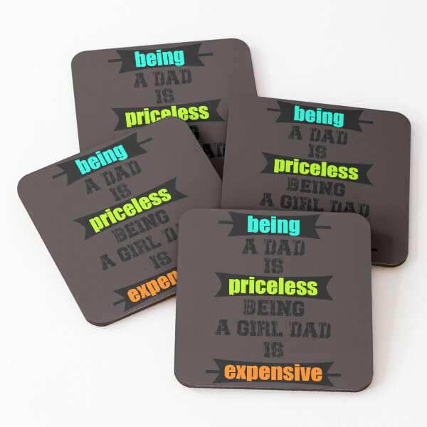 Item preview, being a dad is priceless being a girl dad is expensive        designed and sold by Subero-design.