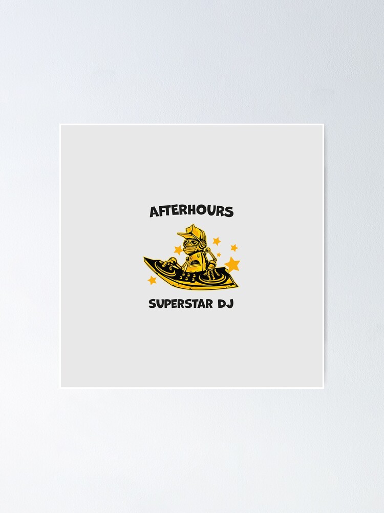 Afterhours superstar Dj | Funny Djs gift Afterhours superstar Dj | Funny Djs gift