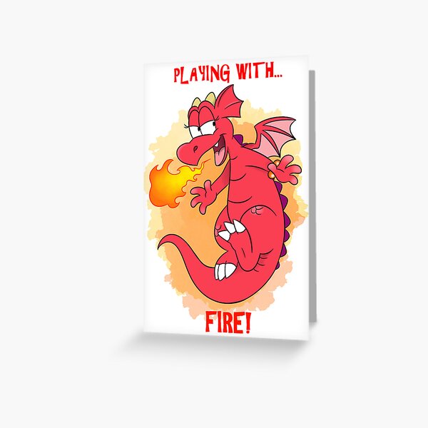 Playing with Fire! Greeting Card