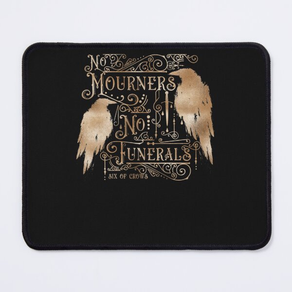 Item preview, No Mourners No Funerals - gold designed and sold by dlgehnmcy.