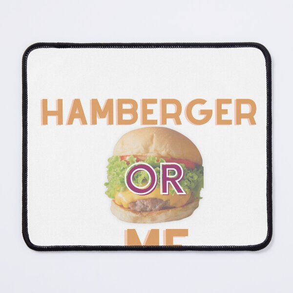 Item preview, Hamberger or me for your choose to eat shirt designed and sold by Ravivan.