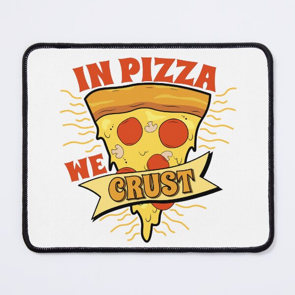 Item preview, Red In pizza we crust designed and sold by Vladan Seva.