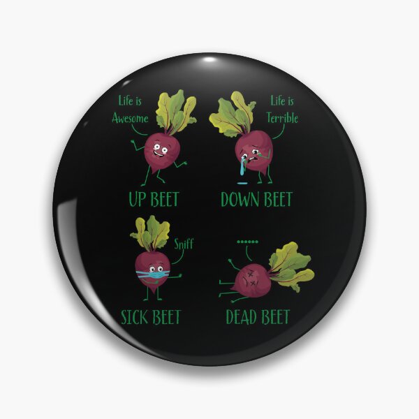Item preview, Up Beet Down Beet Sick Beet Dead Beet designed and sold by Mike B..
