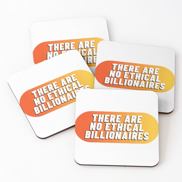 Item preview, THERE ARE NO ETHICAL BILLIONAIRES designed and sold by wilder-mind.