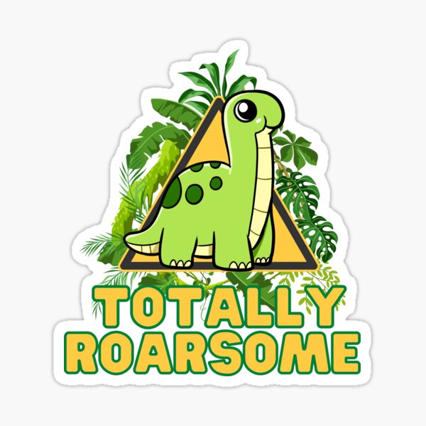 Totally Roarsome, Cute Dinosaur