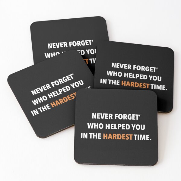 Item preview, Never forget who helped you in the hardest time designed and sold by Ayujinar.