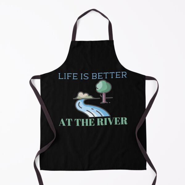 Item preview, LIFE IS BETTER AT THE RIVER designed and sold by Affyboss6.