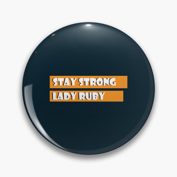Item preview, Stay Strong Lady Ruby   designed and sold by RobertoCasasola.