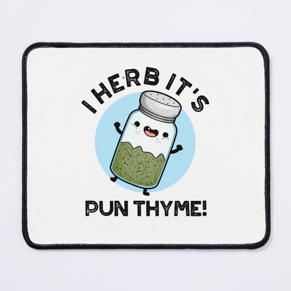 Item preview, I Herb It's Pun Thyme Funny Food Puns  designed and sold by punnybone.