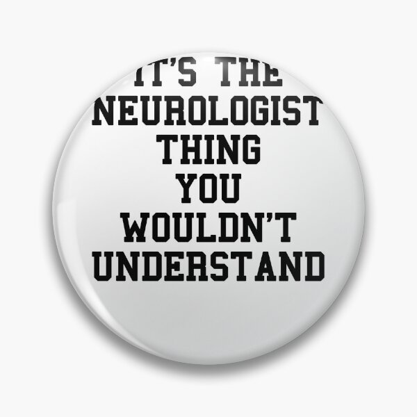 Item preview, Neurologist Student Sayings designed and sold by SydneyLoving.