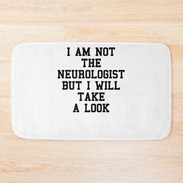 Item preview, Neurologist Student Sayings designed and sold by SydneyLoving.