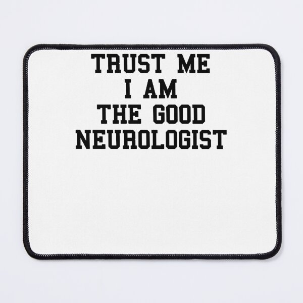 Item preview, Neurologist Student Sayings designed and sold by SydneyLoving.