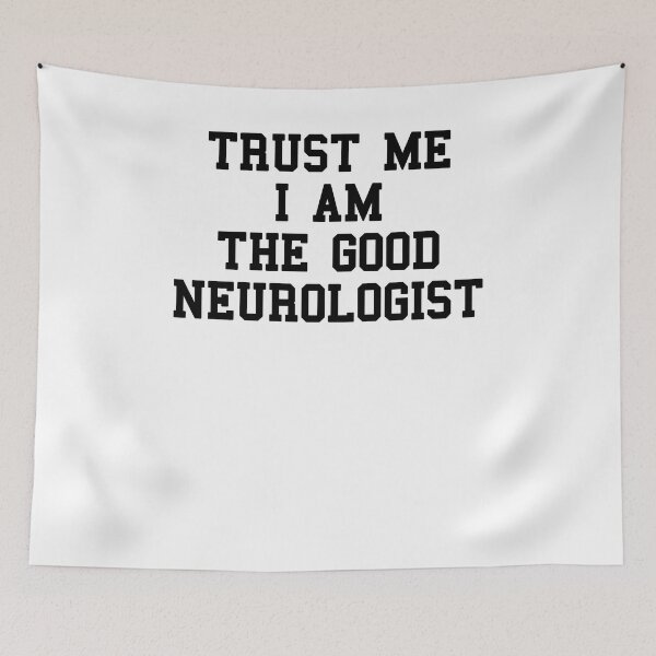Item preview, Neurologist Student Sayings designed and sold by SydneyLoving.