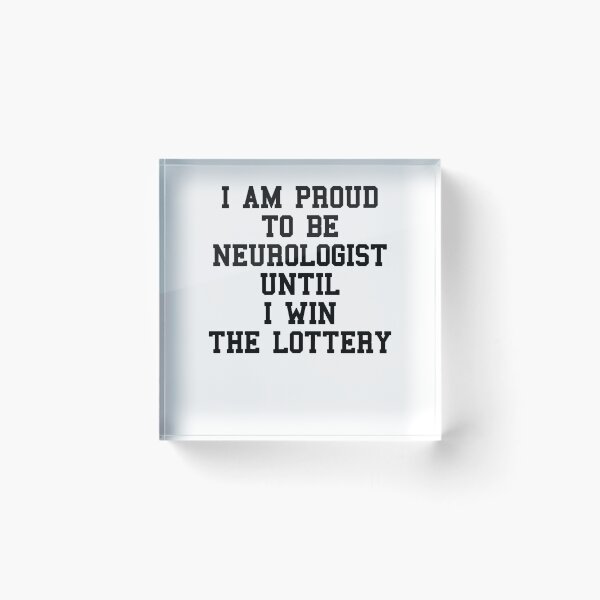 Item preview, Neurologist Student Sayings designed and sold by SydneyLoving.