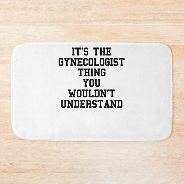 Item preview, Gynecologist Student Sayings designed and sold by SydneyLoving.