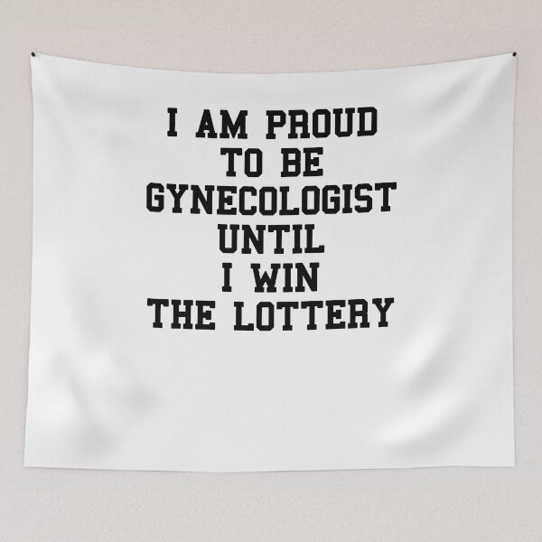 Item preview, Gynecologist Student Sayings designed and sold by SydneyLoving.