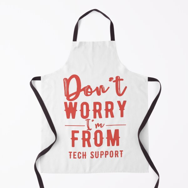 Item preview, Don't worry I'm from tech support designed and sold by Oreo2020 Creations.