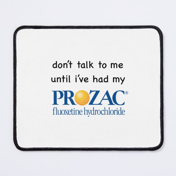 Item preview, don't talk to me prozac designed and sold by thetanglesystem.