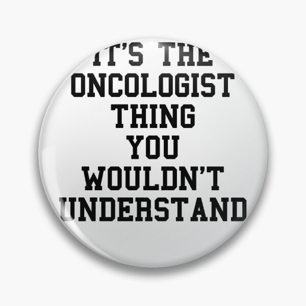 Item preview, Oncologist Humor designed and sold by SydneyLoving.