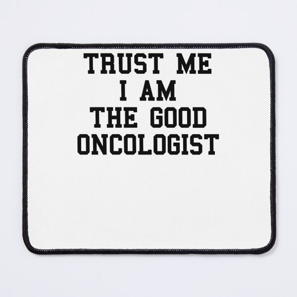 Item preview, Oncologist Humor designed and sold by SydneyLoving.