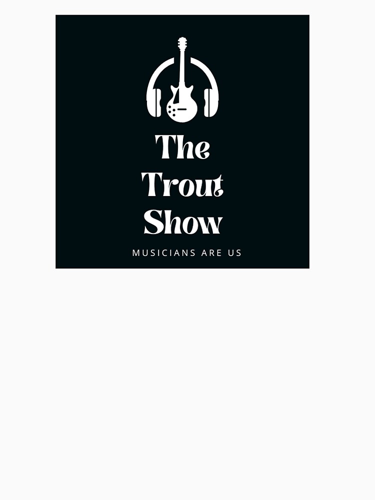 Thumbnail 5 of 5, Long Sleeve T-Shirt, The Trout Show Merch designed and sold by Texasrocker.