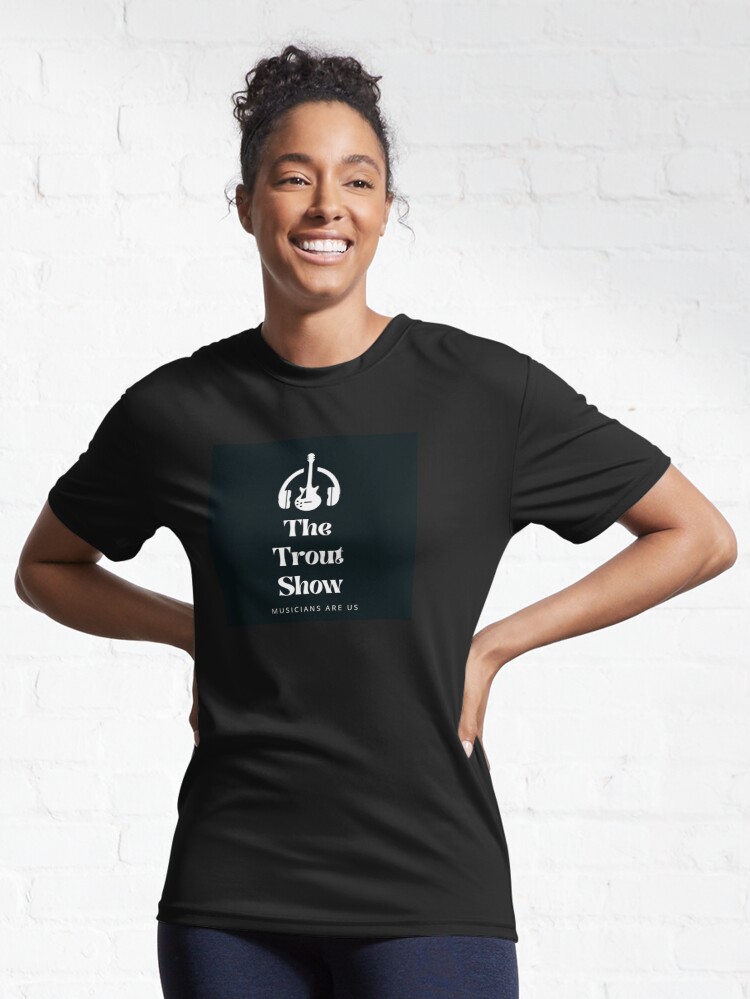 Alternate view of The Trout Show Merch Active T-Shirt