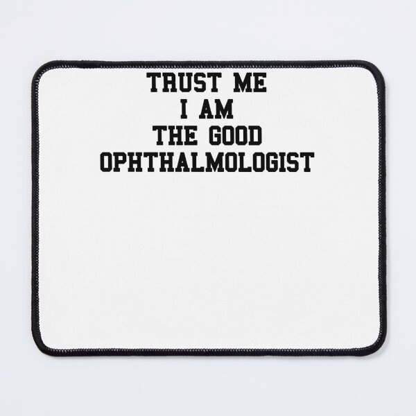 Item preview, Ophthalmologist Student Sayings designed and sold by SydneyLoving.