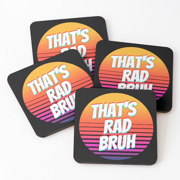 Item preview, That's rad bruh designed and sold by solarwind559.