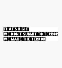 Terror Photographic Print