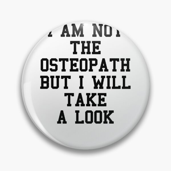 Item preview, Osteopath Funny Sayings designed and sold by SydneyLoving.
