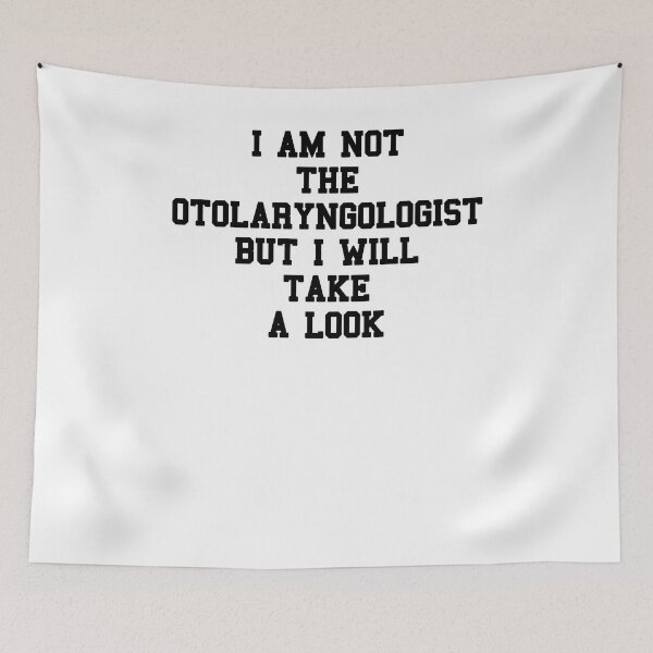 Item preview, Otolaryngologist Saying designed and sold by SydneyLoving.