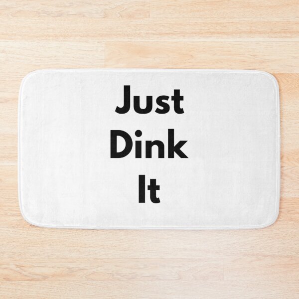 Aperçu de l'œuvre Juste Dink It créée et vendue par RiseandShineTee.