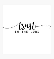 Christian Quote Photographic Print