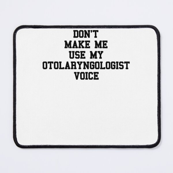 Item preview, Otolaryngologist Saying designed and sold by SydneyLoving.