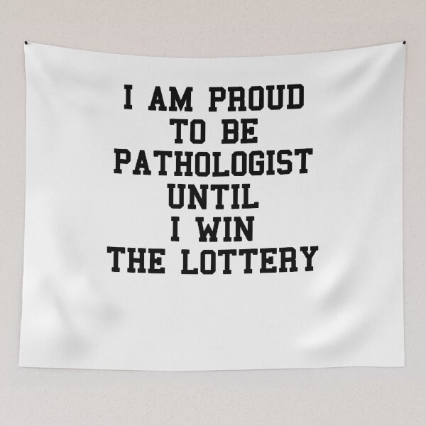 Item preview, Im Pathologist Funny Quotes designed and sold by SydneyLoving.