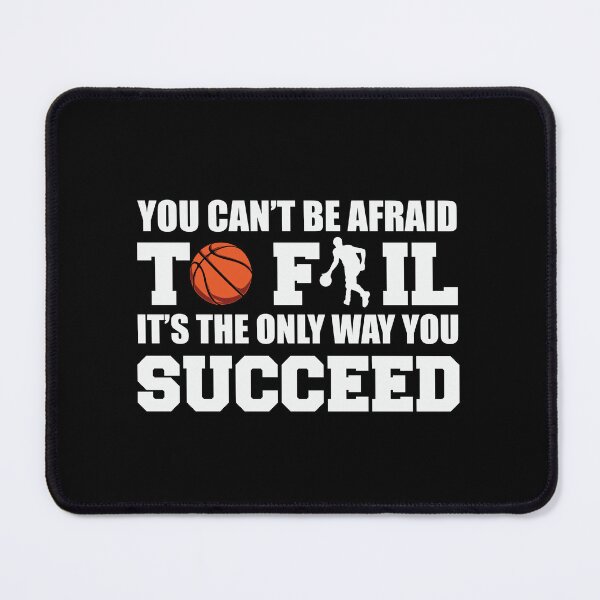 Item preview, You Cant Be Afraid To Fail Its The Only Way You Succeed Favorite Season Basket Ball Player Classic Gift Premium Apparel Funny Holiday Xmas designed and sold by DesignByHeartUK.