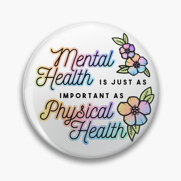 Item preview, Mental Health Is Just As Important As Physical Health designed and sold by s-arahlee.