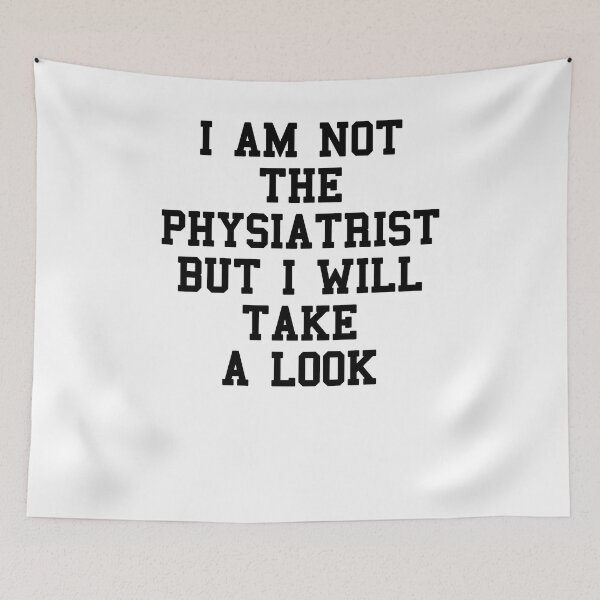 Item preview, Physiatrist Saying designed and sold by SydneyLoving.