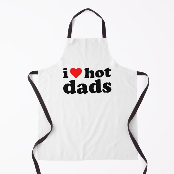 Item preview, I love hot dads designed and sold by andygiangore.