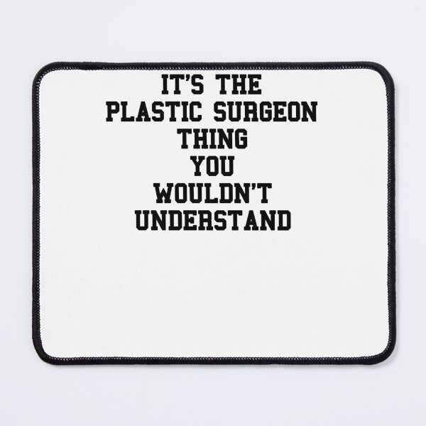 Item preview, Plastic Surgeon Student Sayings designed and sold by SydneyLoving.
