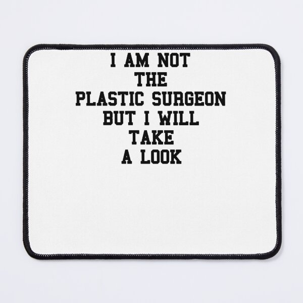 Item preview, Plastic Surgeon Student Sayings designed and sold by SydneyLoving.