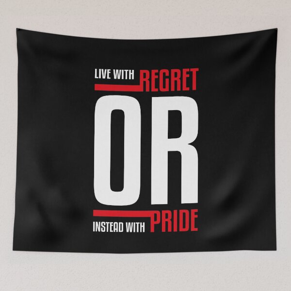 Item preview, Live with regret or instead with pride for daily motivation designed and sold by TheLuckyShirts.