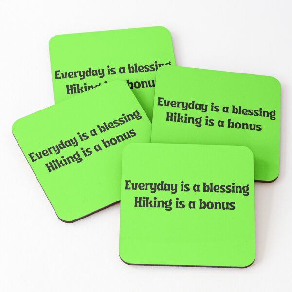 Item preview, Everyday is a blessing, hiking is a bonus. designed and sold by tabykid.