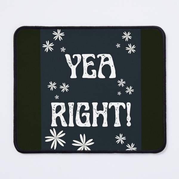 Item preview, Yea right designed and sold by NewPages.
