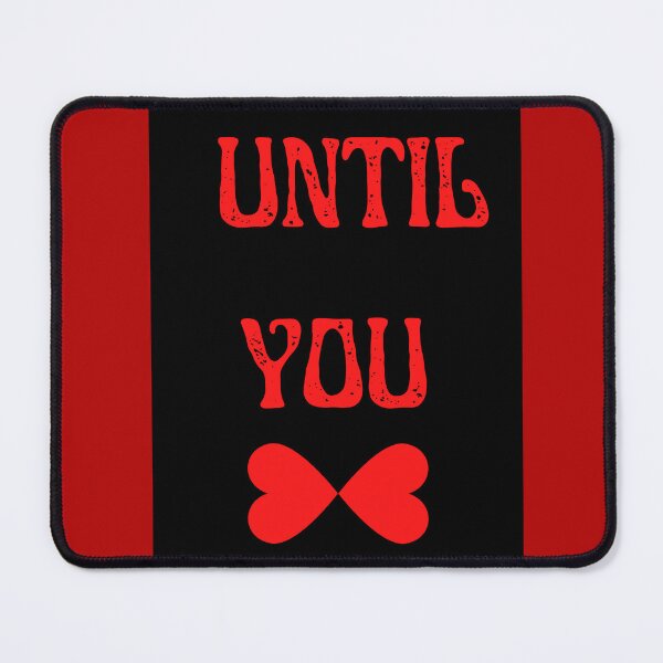 Item preview, Until You designed and sold by NewPages.