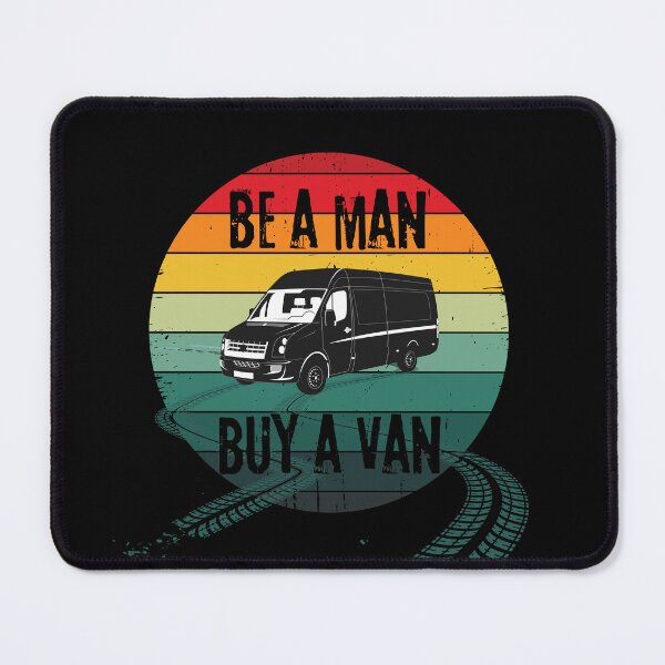 Item preview, Be A Man Buy A Van Car Sunset designed and sold by kubix81.